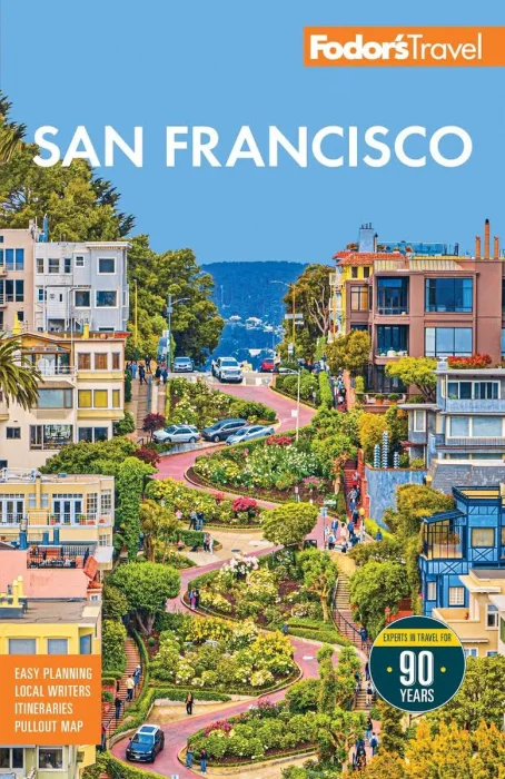 Fodor's San Francisco: with the best of Napa & Sonoma (Fodor's Travel Guides)&#44; 33th Edition