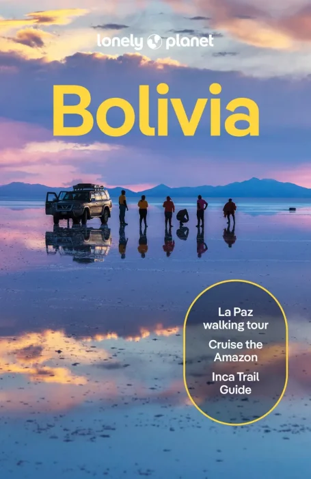 Lonely Planet Bolivia&#44; 11th Edition