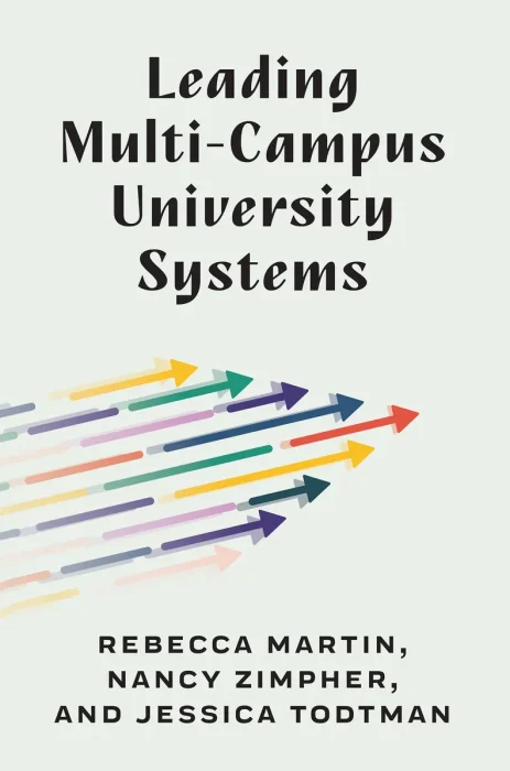 Leading Multi-Campus University Systems (Public University Systems)