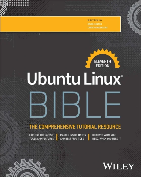 Ubuntu Linux Bible&#44; 11th Edition