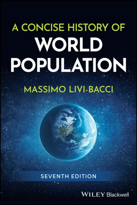 A Concise History of World Population&#44; 7th Edition