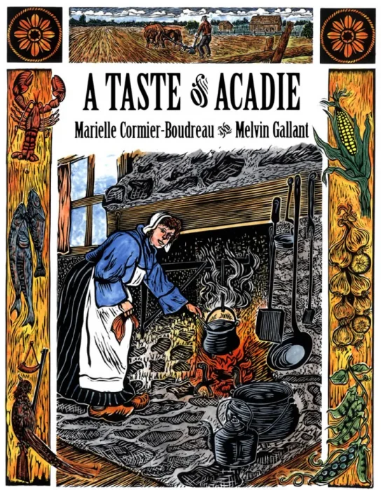 A Taste of Acadie