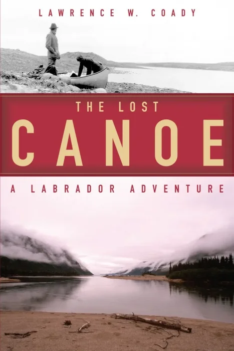 The Lost Canoe : A Labrador Adventure