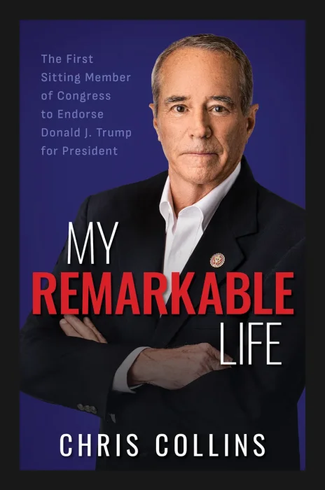 My Remarkable Life: The First Sitting Member of Congress to Endorse Donald J. Trump for President