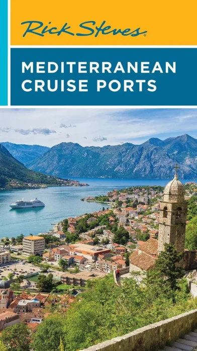 Rick Steves Mediterranean Cruise Ports (Rick Steves Travel Guide), 6th Edition