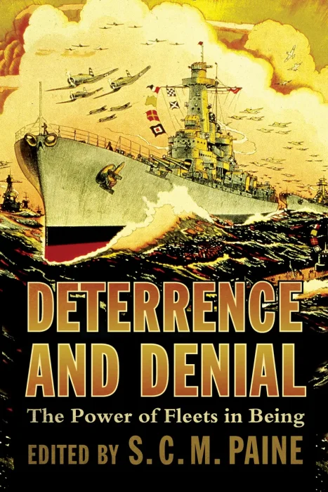 Deterrence and Denial: The Power of Fleets in Being