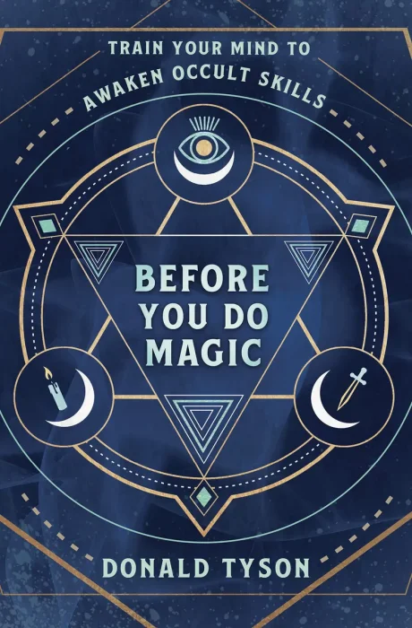 Before You Do Magic: Train Your Mind to Awaken Occult Skills