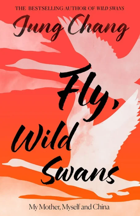 Fly, Wild Swans: My Mother, Myself and China, US Edition