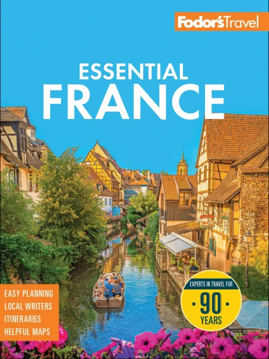 Fodor's Essential France (Full-color Travel Guide), 5th Edition