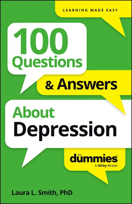100 Questions & Answers About Depression For Dummies