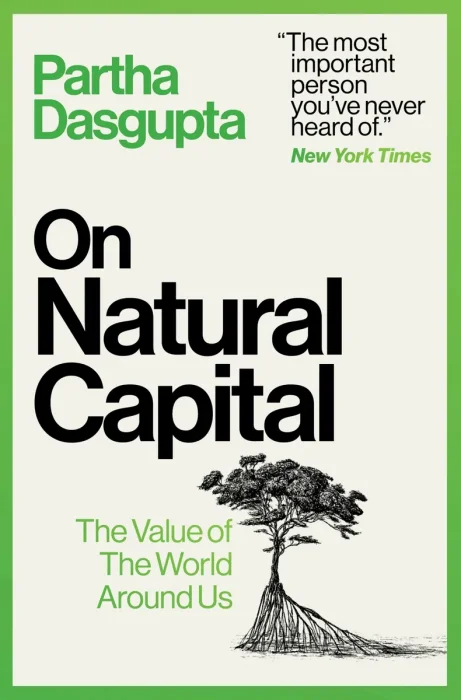 On Natural Capital: The Value of the World Around Us