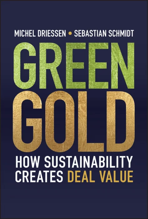 Green Gold: How Sustainability Creates Deal Value