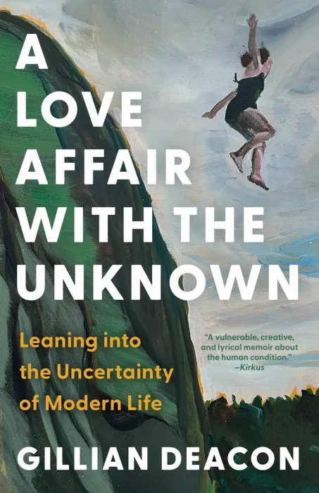 A Love Affair with the Unknown: Leaning into the Uncertainty of Modern Life