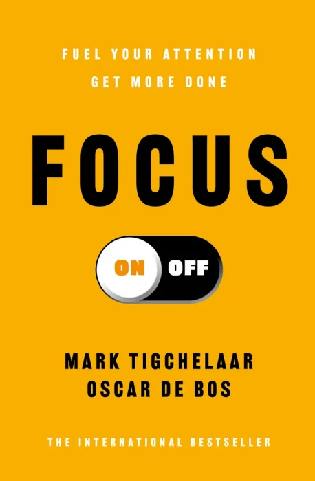 Focus On-Off: Fuel Your Attention, Get More Done, UK Edition
