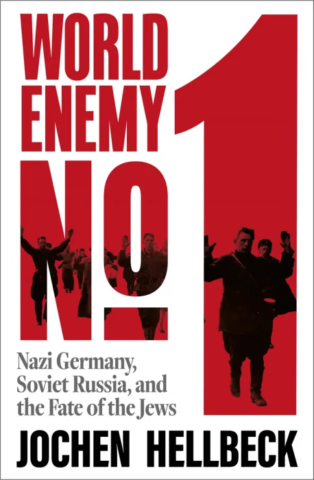 World Enemy No. 1: Nazi Germany, Soviet Russia, and the Fate of the Jews, UK Edition