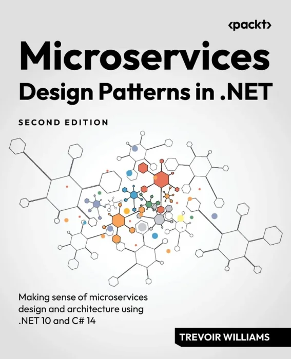 Microservices Design Patterns in .NET, 2nd Edition