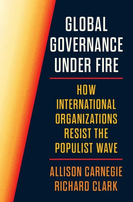 Global Governance Under Fire: How International Organizations Resist the Populist Wave