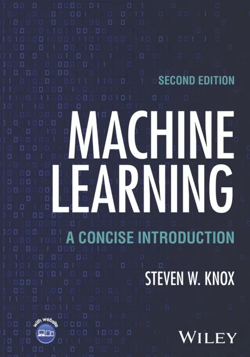 Machine Learning: A Concise Introduction, 2nd Edition