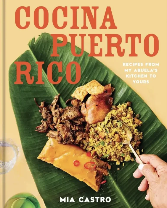 Cocina Puerto Rico: Recipes from My Abuela's Kitchen to Yours