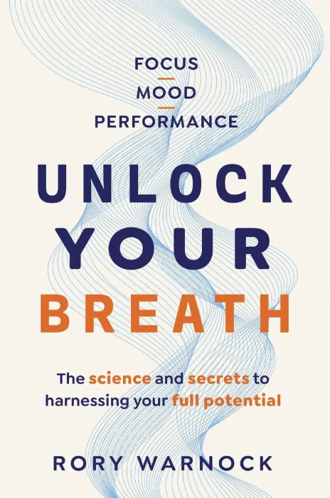 Unlock Your Breath: The Science and Secrets to Harnessing Your Full Potential