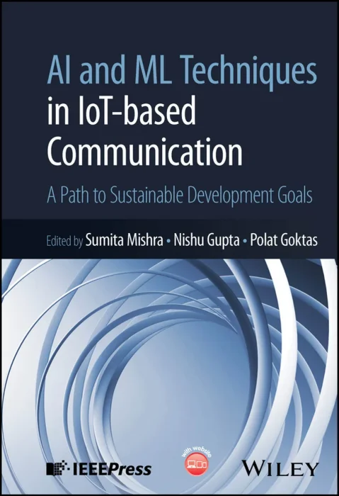 AI and ML Techniques in IoT-based Communication: A Path to Sustainable Development Goals