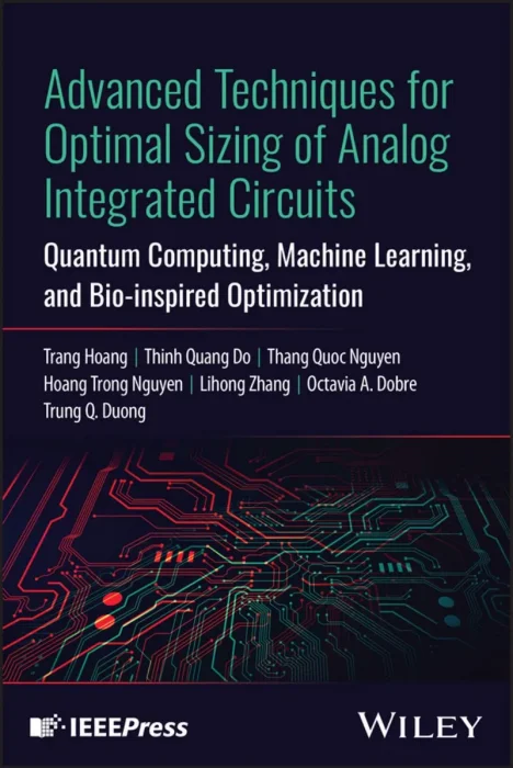 Advanced Techniques for Optimal Sizing of Analog Integrated Circuits: Quantum Computing, Machine Learning, and Bio-inspired Optimization