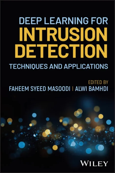 Deep Learning for Intrusion Detection: Techniques and Applications