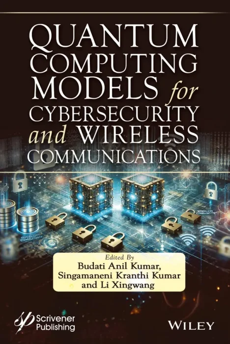 Quantum Computing Models for Cybersecurity and Wireless Communications (Sustainable Computing and Optimization)