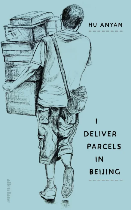 I Deliver Parcels in Beijing: On Making a Living, UK Edition