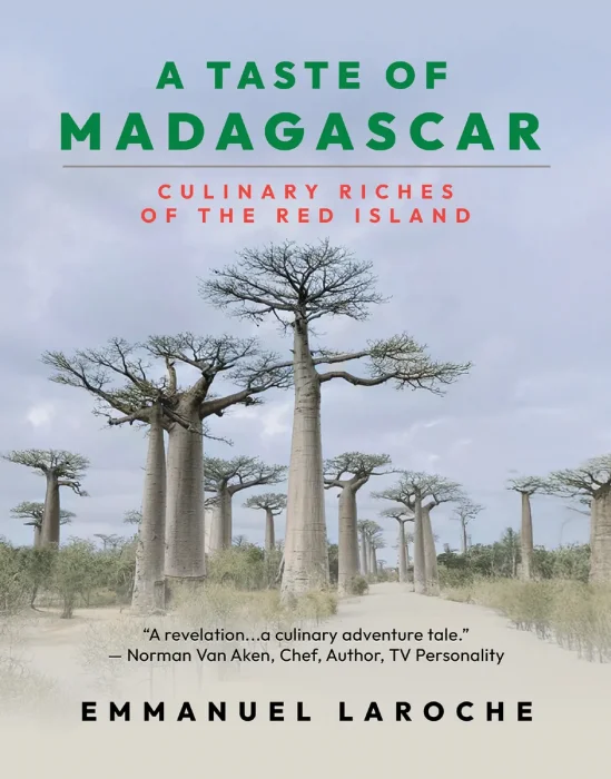 A Taste of Madagascar: Culinary Riches of the Red Island