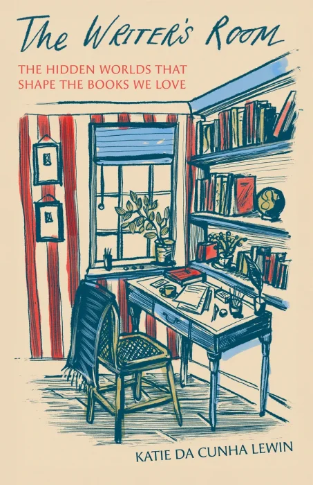 The Writer’s Room: The Hidden Worlds That Shape the Books We Love