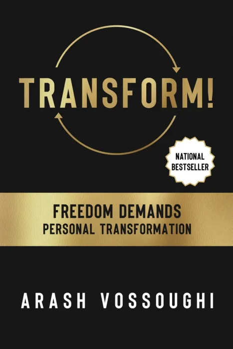 Transform!: Freedom Demands Personal Transformation