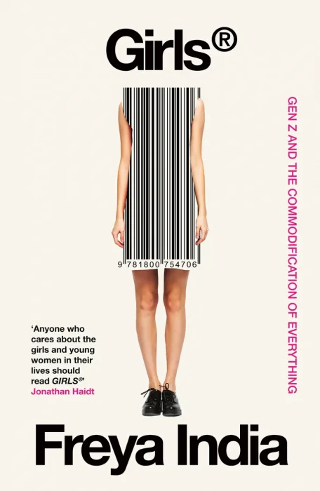 GIRLS: Gen Z and the Commodification of Everything