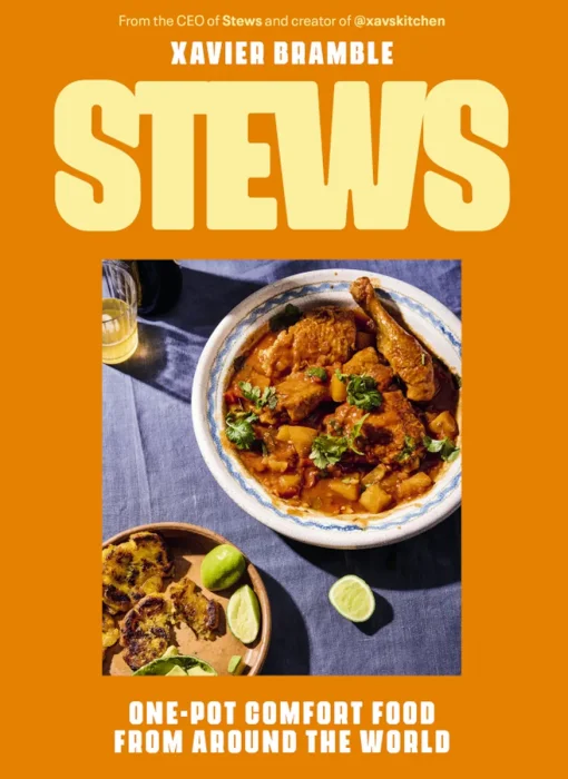 Stews: One-Pot Comfort Food From Around The World