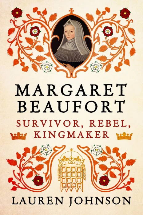 Margaret Beaufort: Survivor, Rebel, Kingmaker, US Edition