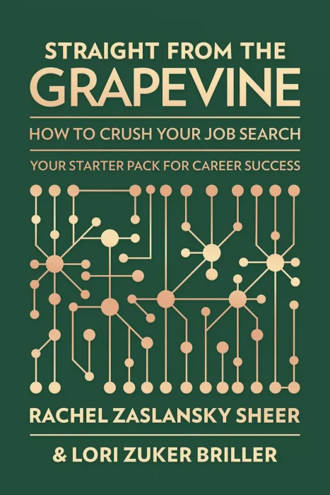 Straight from the Grapevine: How to Crush Your Job Search