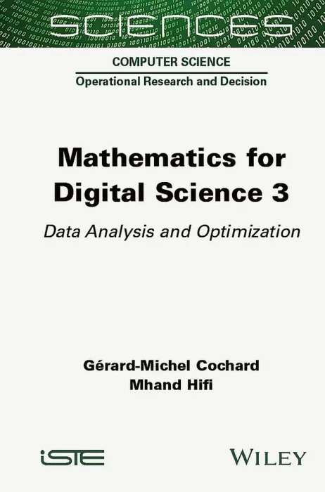 Mathematics for Digital Science, Volume 3: Data Analysis and Optimization