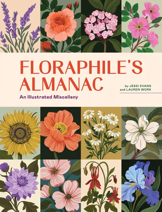 Floraphile's Almanac: An Illustrated Miscellany