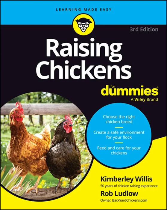 Raising Chickens For Dummies, 3rd Edition