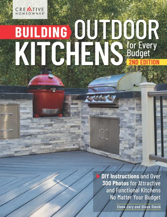 Building Outdoor Kitchens for Every Budget, 2nd Edition 