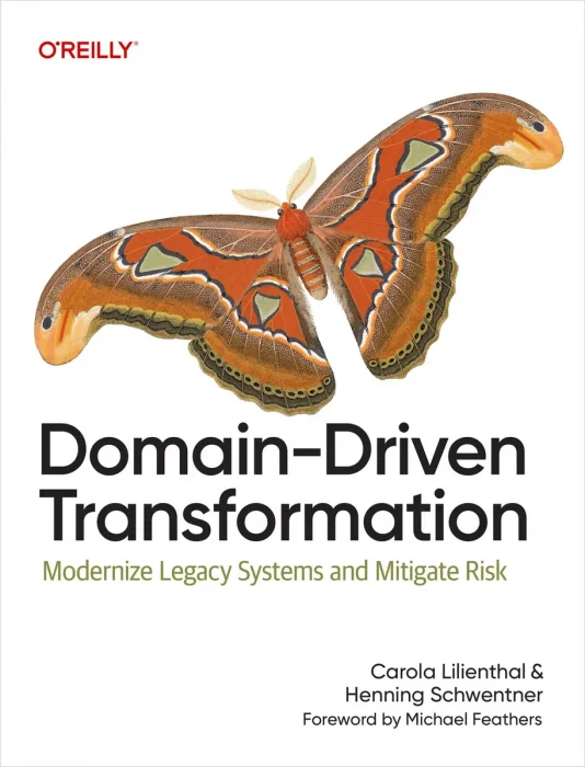 Domain-Driven Transformation: Modernize Legacy Systems and Mitigate Risk