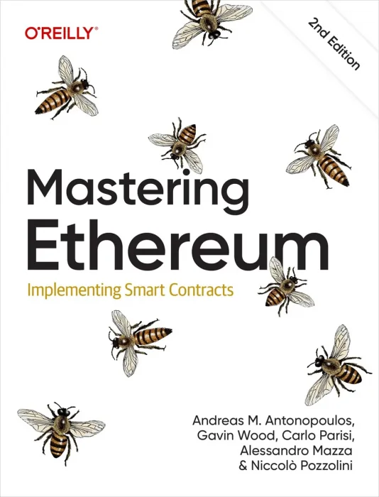 Mastering Ethereum: Implementing Smart Contracts, 2nd Edition