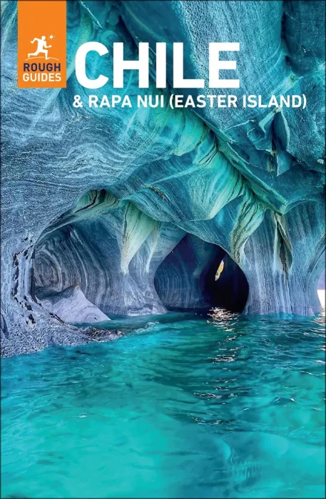 Rough Guides Chile and Rapa Nui (Easter Island) (Rough Guides Main), 9th Edition