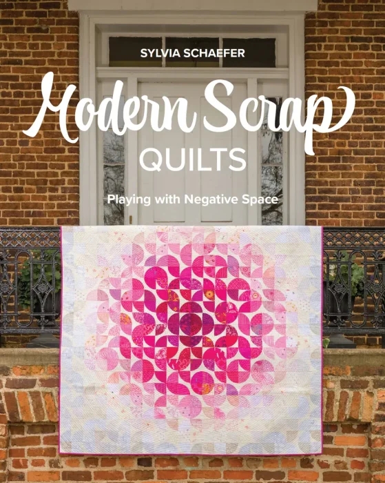 Modern Scrap Quilts: Playing with Negative Space