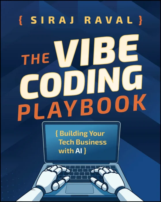 The Vibe Coding Playbook: Building Your Tech Business with AI