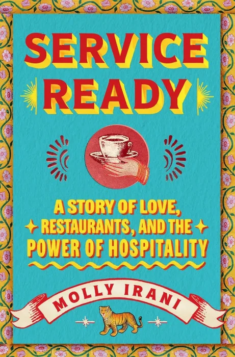 Service Ready: A Story of Love, Restaurants, and the Power of Hospitality