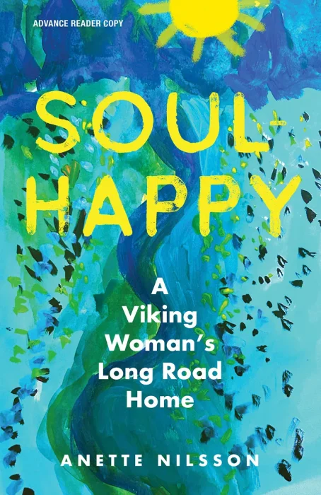 Soul-Happy: A Viking Woman's Long Road Home