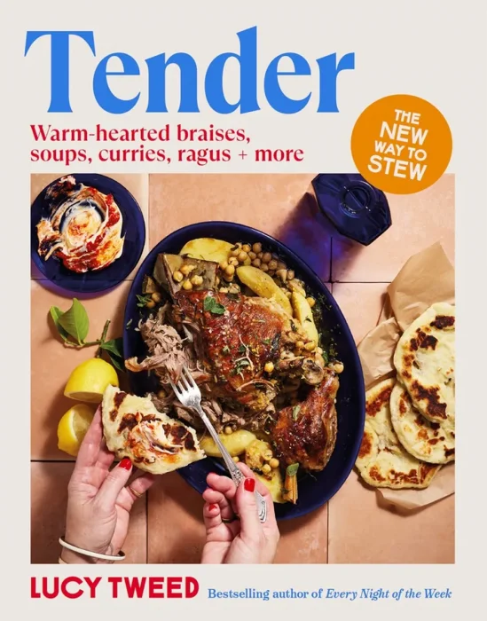 Tender: From basic braises to the new stew, soups to swill in and carby cushions
