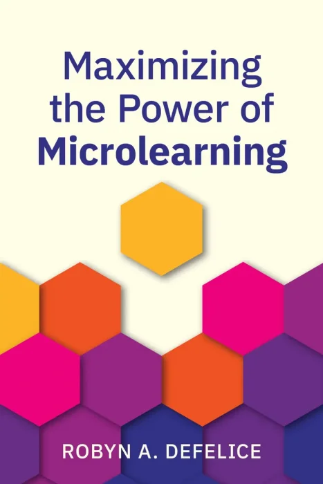 Maximizing the Power of Microlearning