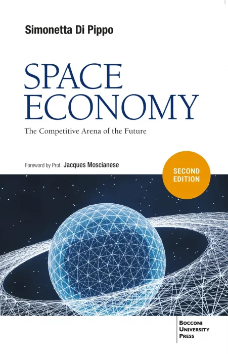Space Economy: The Competitive Arena of the Future, 2nd Edition